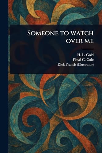 Someone to Watch Over Me von Anson Street Press