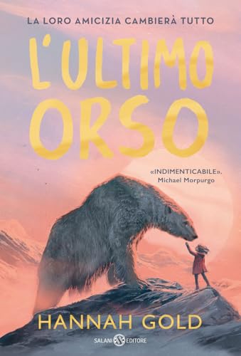 L'ultimo orso (Fuori collana Salani) von Salani