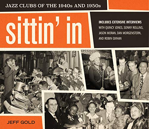 Sittin' In: Jazz Clubs of the 1940s and 1950s von Harper