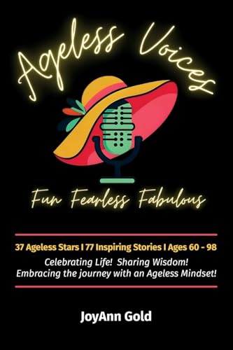 Ageless Voices: Fun Fearless Fabulous von Spines