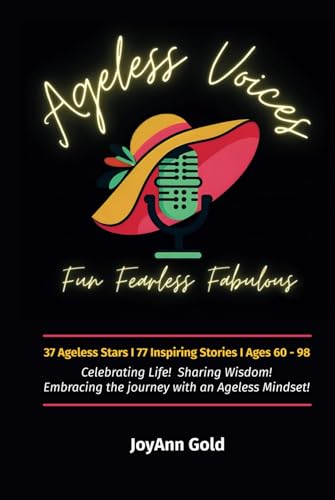 Ageless Voices: Fun Fearless Fabulous von Spines