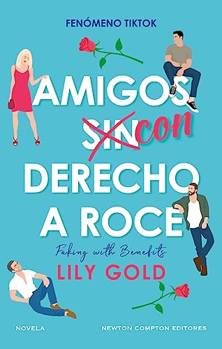Amigos con derecho a roce (NC Romántica)