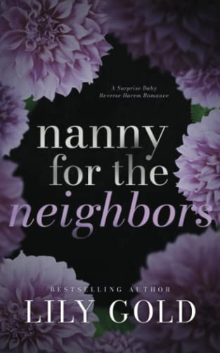 Nanny for the Neighbors: Discreet Edition (Discreet Florals) von Wild Jasmine Books