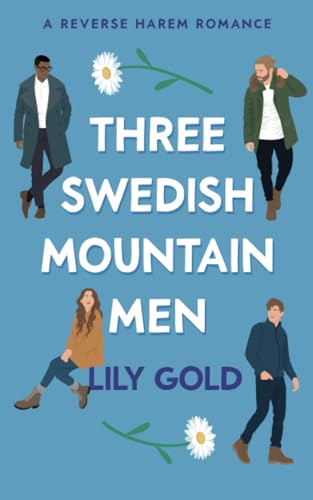 Three Swedish Mountain Men: A Reverse Harem Romance von Wild Jasmine Books