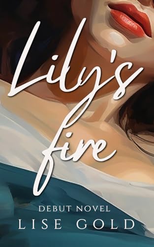 Lily's Fire