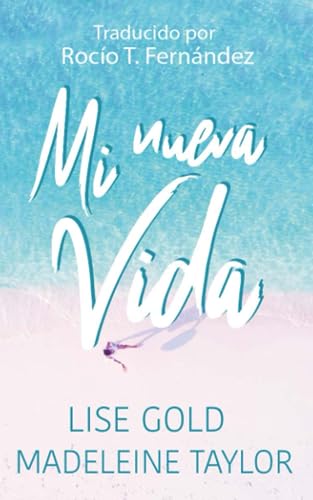 Mi Nueva Vida von Lise Gold Books
