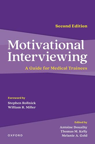 Motivational Interviewing, 2e: A Guide for Medical Trainees von OUP USA