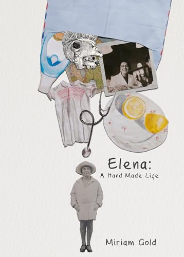 Elena: A Hand Made Life