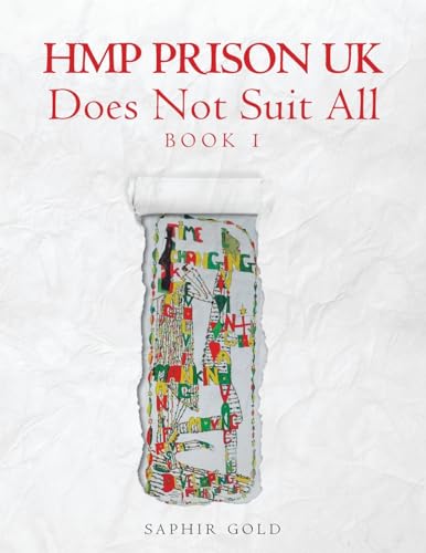 HMP PRISON UK Does Not Suit All: Book 1 HMP PRISON UK Does Not Suit All: Book 1 von Balboa Press UK