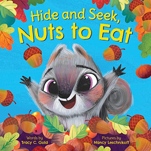 Hide and Seek, Nuts to Eat von Sourcebooks Explore
