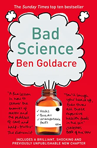 Bad Science: A hilarious and informative Sunday Times bestseller on bad science in healthcare von HarperCollins