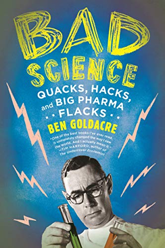 Bad Science: Quacks, Hacks, and Big Pharma Flacks von Farrar, Straus and Giroux