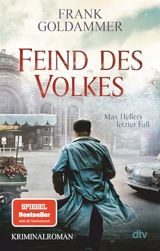 Feind des Volkes: Max Hellers letzter Fall | Der 7. Band der SPIEGEL-Bestseller-Reihe - jetzt im Taschenbuch von dtv Verlagsgesellschaft mbH & Co. KG