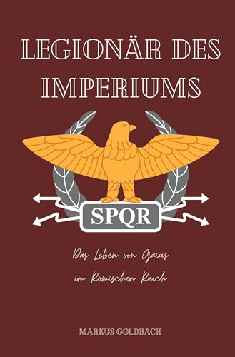 Legionär des Imperiums von Rediroma-Verlag