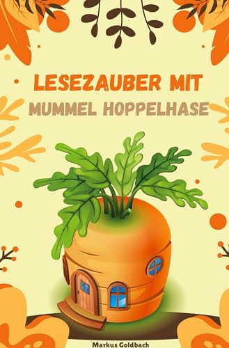 Lesezauber mit Mummel Hoppelhase von Rediroma-Verlag