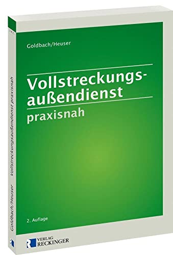 Vollstreckungsaußendienst praxisnah