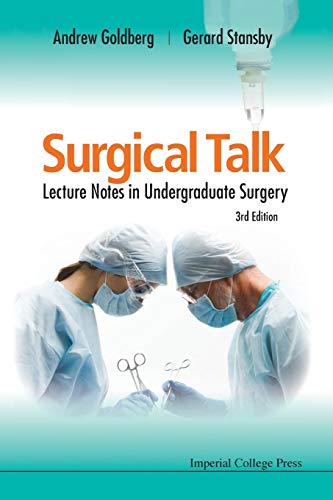 Surgical Talk: Lecture Notes In Undergraduate Surgery (3Rd Edition)