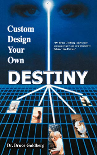 Custom Design Your Own Destiny von Bruce Goldberg, Inc.