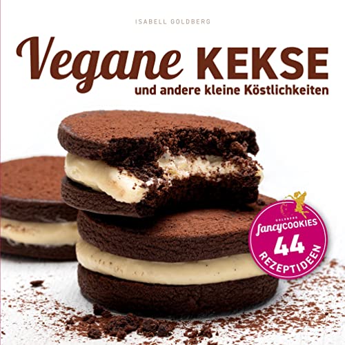 Vegane Kekse und andere kleine Köstlichkeiten von Books on Demand GmbH