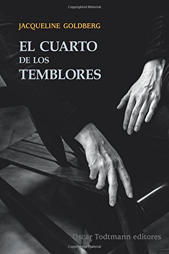 El cuarto de los temblores (Oscar Todtmann editores)