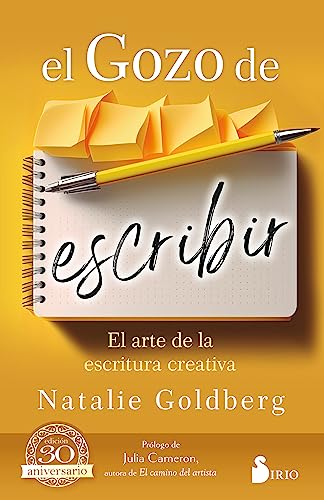 EL GOZO DE ESCRIBIR: El arte de la escritura creativa