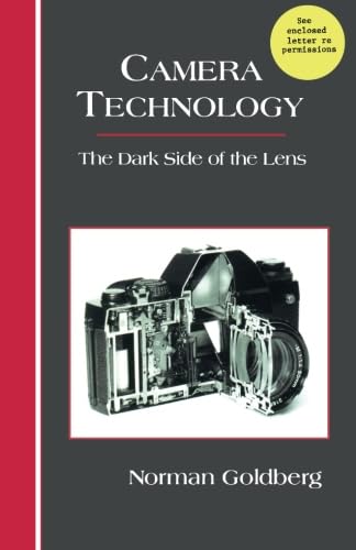 Camera Technology: The Dark Side of the Lens von Academic Press