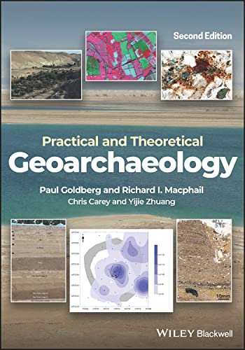 Practical and Theoretical Geoarchaeology von Wiley-Blackwell