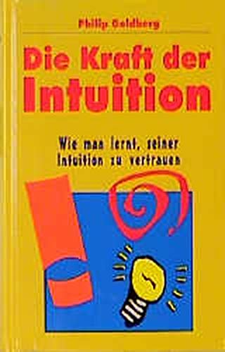 Die Kraft der Intuition