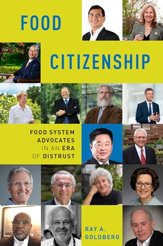 Food Citizenship: Food System Advocates in an Era of Distrust von Oxford University Press, USA
