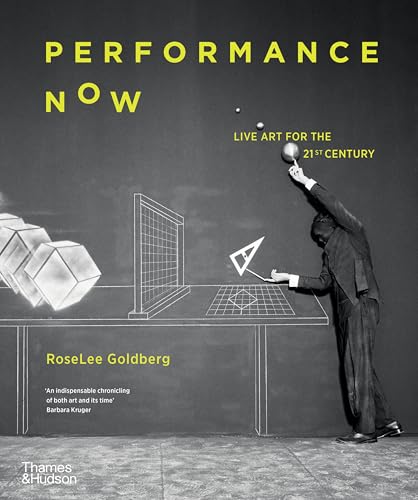 Performance Now von Thames & Hudson Ltd