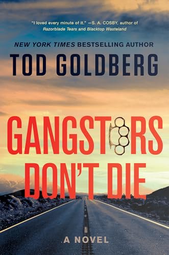 Gangsters Don't Die: A Novel (Gangsterland, Band 3)