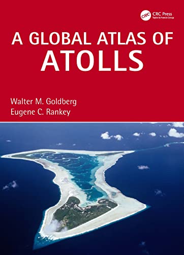 A Global Atlas of Atolls von Taylor & Francis Ltd