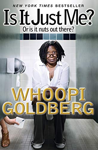Is It Just Me?: Or Is It Nuts out There? von Hachette