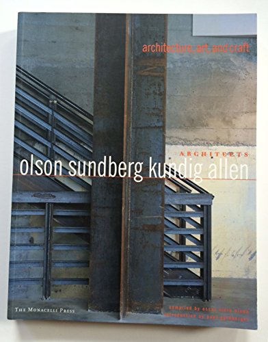 Olson Sundberg Kundig Allen Architects: Architecture, Art and Craft
