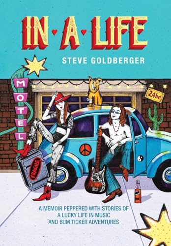 In A Life: A memoir peppered with stories of a lucky life in music and Bum Ticker adventures von FriesenPress