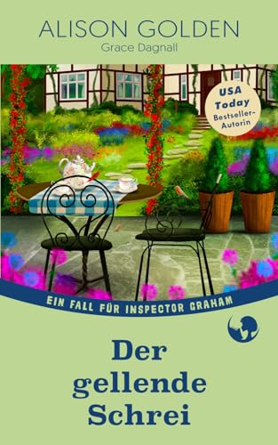 Der gellende Schrei (Ein Fall für Inspector Graham, Band 1) von Independently published