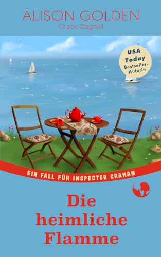 Die heimliche Flamme (Inspector-Graham-Krimi, Band 2)