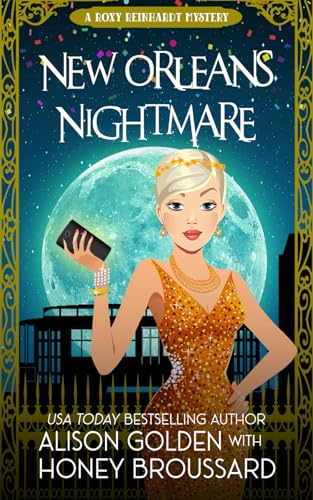New Orleans Nightmare (A Roxy Reinhardt Cozy Mystery, Band 2)