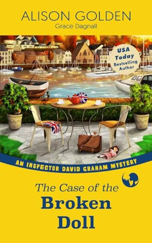 The Case of the Broken Doll: An Inspector David Graham Cozy Mystery (Inspector David Graham Mysteries, Band 4) von CREATESPACE