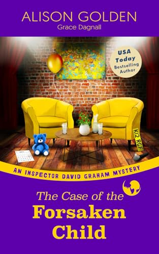 The Case of the Forsaken Child (Inspector David Graham Mysteries, Band 7)