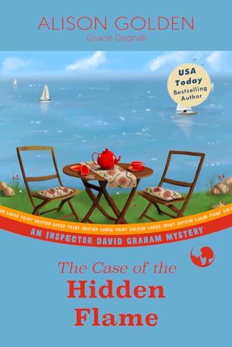 The Case of the Hidden Flame (Inspector David Graham Mysteries Large Print Edition, Band 2)