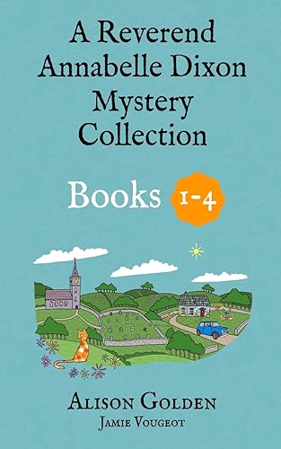 The Reverend Annabelle Dixon Cozy Mysteries: Books 1-4 (Reverend Annabelle Dixon Collection, Band 1)
