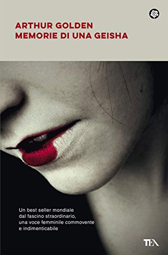 Memorie di una geisha (Narrativa best seller) von TEA