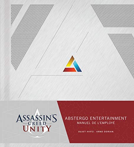 ASSASSIN'S CREED UNITY : ABSTERGO ENTERTAINMENT - LE MANUEL DE L'EMPLOYE: Abstergo Entertainment, manuel de l'employé von HUGINN MUNINN