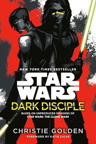 Dark Disciple: Star Wars Dark Disciple: Star Wars von Random House Worlds