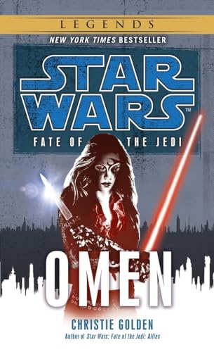 Omen: Star Wars Legends (Fate of the Jedi) (Star Wars: Fate of the Jedi - Legends, Band 2)