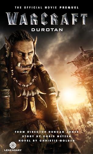 Warcraft - Durotan: The Official Movie Prequel Warcraft - Durotan: The Official Movie Prequel