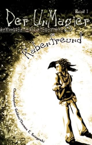 Rabenfreund: Der Unmagier 1 Rabenfreund: Der Unmagier 1