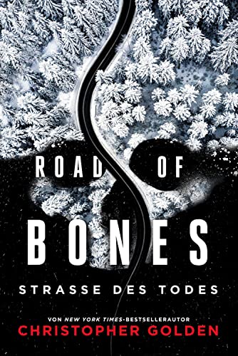 Road of Bones – Straße des Todes von Cross Cult