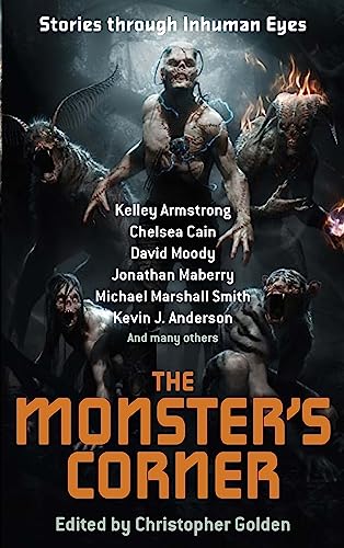 The Monster's Corner: C Format Demy: Stories Through Inhuman Eyes von Piatkus
